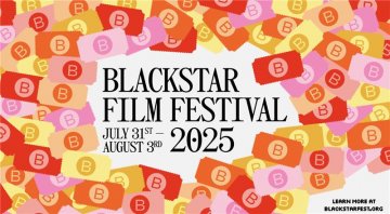 Blackstar Film Festival banner for July 31-August 3, 2025