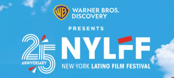 Poster of Warner Bros. Discovery's 25th New York Latino Film Festival
